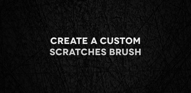 How to Create a Scratches Photoshop Brush